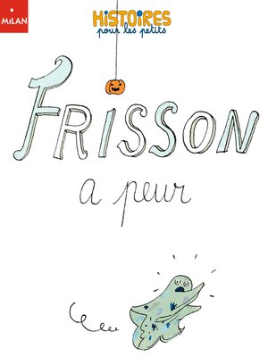 cover image of Frisson a peur